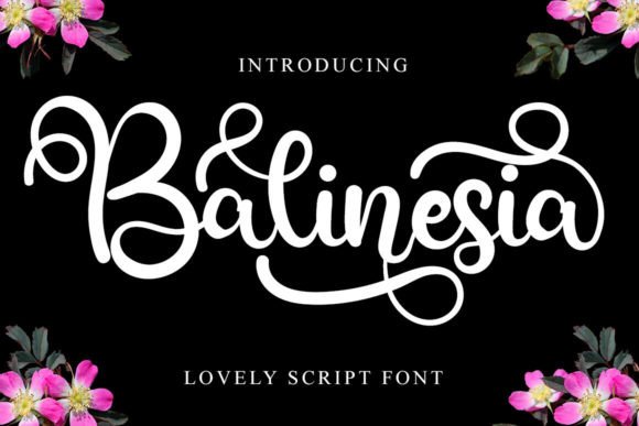 Balinesia: A Refined Script Font for Elegant Brands