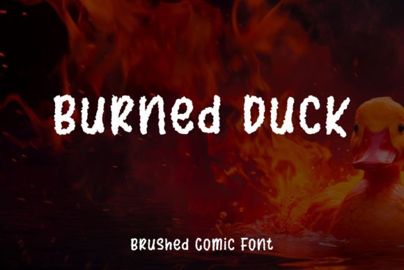 Burned Duck: A Playful Font for Building a Professional Brand