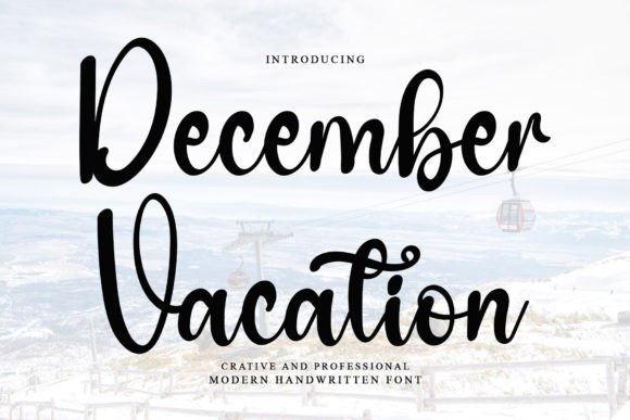 December Vacation: A Font for Timeless Editorial Stories