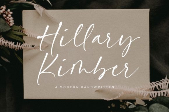 Hillary Kimber: A Modern Handwritten Font for Campaigns