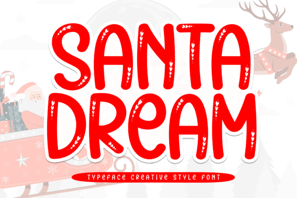 Santa Dream Font: The Marketing Charm of Handwritten Personality